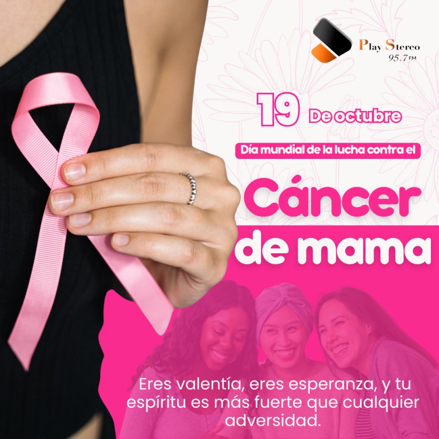 19 de octubre: día mundial de la lucha contra el cáncer de mama