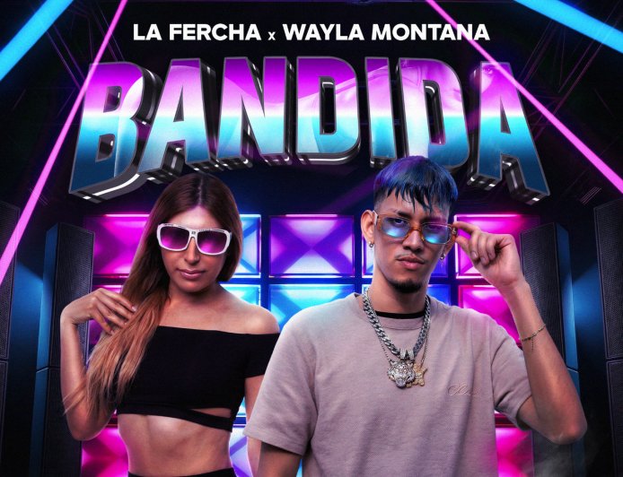 LA Fercha y Wayla Montana encienden la escena con "Bandida": El regreso del Reggaetón Old School